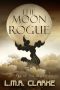 [Arc of the Sky 01] • The Moon Rogue